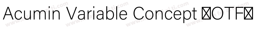 Acumin Variable Concept (OTF) Extra字体转换